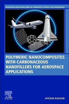 Polymeric Nanocomposites with Carbonaceous Nanofillers for Aerospace Applications - Kausar, Ayesha