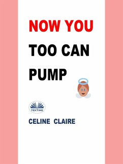 Cover Now You Too Can Pump (eBook, ePUB)