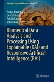 Biomedical Data Analysis and Processing Using Explainable (XAI) and Responsive Artificial Intelligence (RAI) (eBook, PDF)