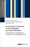 Kontinuität und Wandel in der Pädagogik der frühen Kindheit (eBook, PDF)