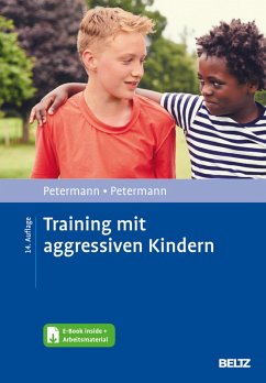 Training mit aggressiven Kindern (eBook, PDF) - Petermann, Ulrike; Petermann, Franz