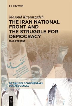 The Iran National Front and the Struggle for Democracy (eBook, ePUB) - Kazemzadeh, Masoud
