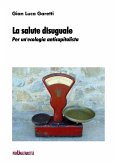 La salute disuguale (eBook, ePUB)