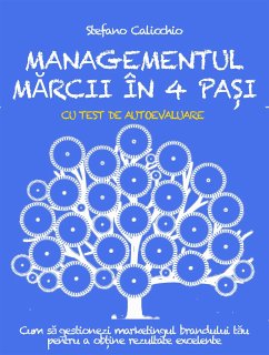 Managementul mărcii în 4 pași (eBook, ePUB) - Calicchio, Stefano