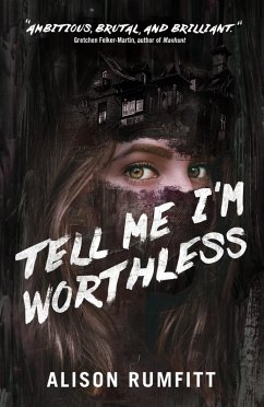 Tell Me I'm Worthless (eBook, ePUB) - Rumfitt, Alison