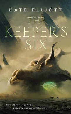 The Keeper's Six (eBook, ePUB) - Elliott, Kate