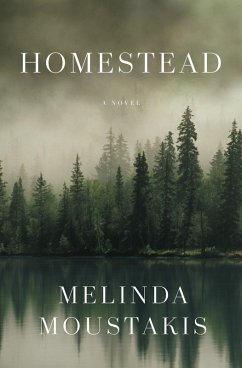 Homestead (eBook, ePUB) - Moustakis, Melinda