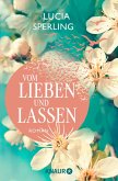 Vom Lieben und Lassen (eBook, ePUB)