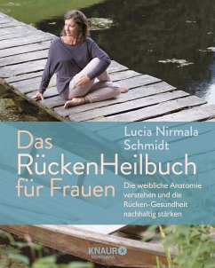 Das RückenHeilbuch für Frauen (eBook, ePUB) - Schmidt, Lucia