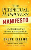 The Perpetual Happiness Manifesto (eBook, ePUB)