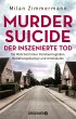 Murder Suicide - der inszenierte Tod... - Bild 1