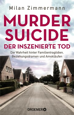 Murder Suicide - der inszenierte Tod (eBook, ePUB) - Zimmermann, Milan