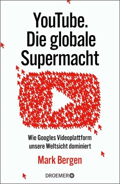 YouTube Die globale Supermacht (eBook, ePUB) - Bergen, Mark
