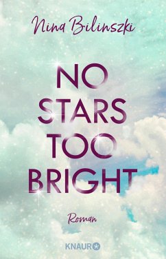 No Stars too bright / Love Down Under Bd.2 (eBook, ePUB) - Bilinszki, Nina