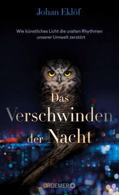 Das Verschwinden der Nacht (eBook, ePUB) - Eklöf, Johan