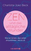 Zen und das alltägliche Wunder (eBook, ePUB)