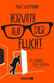 Horvath auf der Flucht / Lehrer Horvath ermittelt Bd.3 (eBook, ePUB)