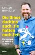 Die Dinos dachten auch, sie hätten... - Bild 1