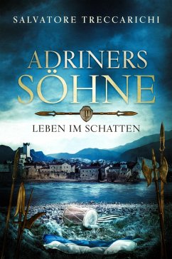 Adriners Söhne III : Leben im Schatten (eBook, ePUB) - Treccarichi, Salvatore