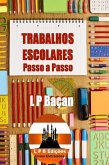 Trabalhos Escolares Passo a Passo (eBook, ePUB)
