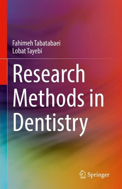 Research Methods in Dentistry (eBook, PDF) - Tabatabaei, Fahimeh; Tayebi, Lobat