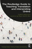 The Routledge Guide to Teaching Translation and Interpreting Online (eBook, PDF)