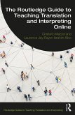 The Routledge Guide to Teaching Translation and Interpreting Online (eBook, ePUB)