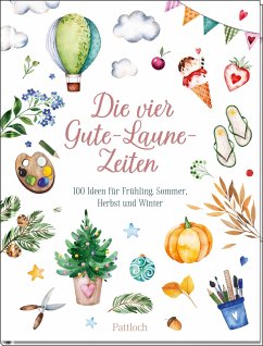 Die vier Gute-Laune-Zeiten - Pattloch Verlag