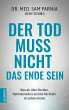 Der Tod muss nicht das Ende sein - Bild 1