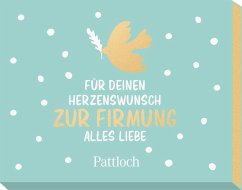 Für deinen Herzenswunsch. Zur Firmung alles Liebe - Pattloch Verlag