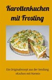 Karottenkuchen mit Frosting