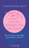 Zen und das alltägliche Wunder