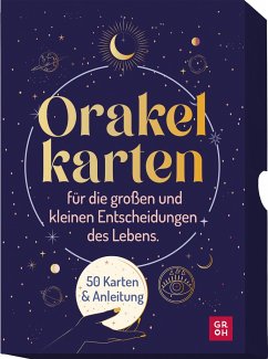 Orakelkarten für die großen und kleinen Entscheidungen des Lebens - Groh Verlag