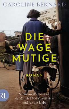 Die Wagemutige - Bernard, Caroline