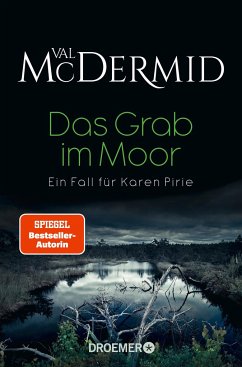 Das Grab im Moor / Karen Pirie Bd.5 - Mcdermid, Val