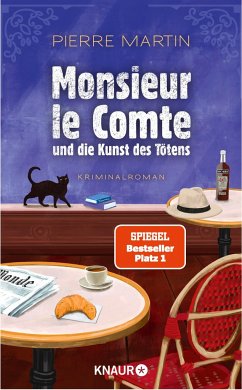 Monsieur le Comte und die Kunst des Tötens / Monsieur le Comte Bd.1 - Martin, Pierre