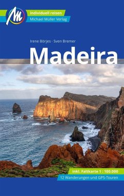Madeira Reiseführer Michael Müller Verlag - Börjes, Irene;Bremer, Sven