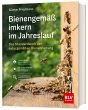Bienengemäß imkern im Jahreslauf - Bild 1