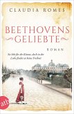 Beethovens Geliebte / Außergewöhnliche Frauen zwischen Aufbruch und Liebe Bd.11