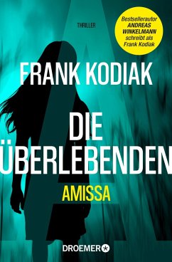 Amissa. Die Überlebenden / Kantzius Bd.3 - Kodiak, Frank