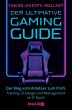 Der ultimative Gaming-Guide - Bild 1