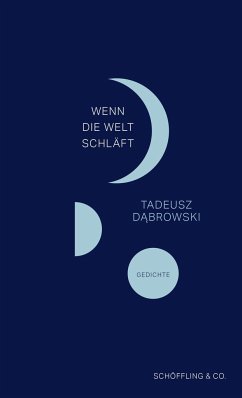 Wenn die Welt schläft - Dabrowski, Tadeusz