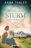 Wenn der Sturm vorüberzieht / Die Südtirol Saga Bd.3