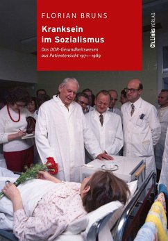 Kranksein im Sozialismus - Bruns, Florian