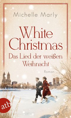 White Christmas - Das Lied der weißen Weihnacht - Marly, Michelle