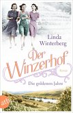 Die goldenen Jahre / Der Winzerhof Bd.3