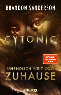 Cytonic - Unendlich weit von Zuhause / Claim the Stars Bd.3 - Sanderson, Brandon;Plaschka, Oliver