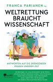 Weltrettung braucht Wissenschaft (eBook, ePUB)