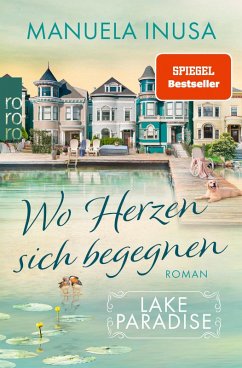 Wo Herzen sich begegnen / Lake Paradise Bd.2 (eBook, ePUB) - Inusa, Manuela