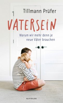 Vatersein (eBook, ePUB) - Prüfer, Tillmann